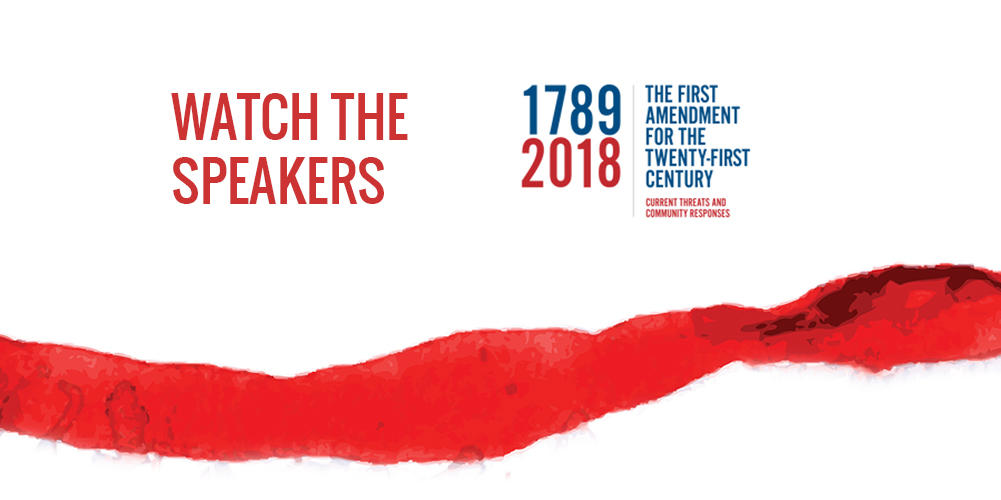 The videos below span the two-day conference, The First Amendment for the Twenty-First Century, was held June 21-22, 2018, in Pittsburgh.